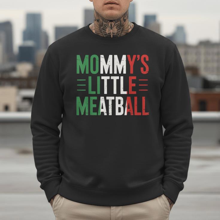 Mommy's Little Meatball Italian Quote Family Dad Mom Kids Men Sweatshirt