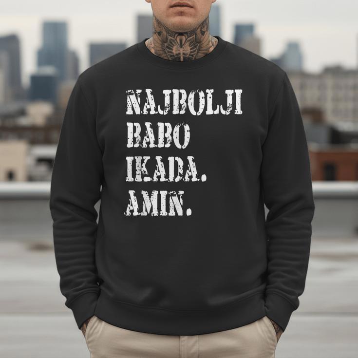 Najbolji Babo Ikad Bosnian Dad Men Sweatshirt