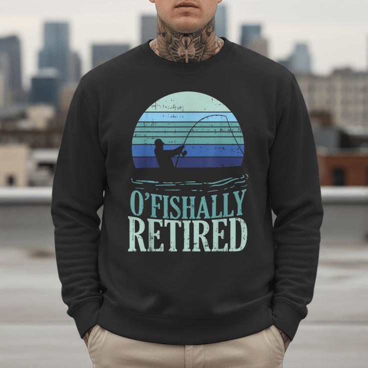 Ofishally Retired Fishing Retro Retirement Dad Men Men Sweatshirt Ofishally Retired Fishing Retro Retirement Dad Men Men Sweatshirt