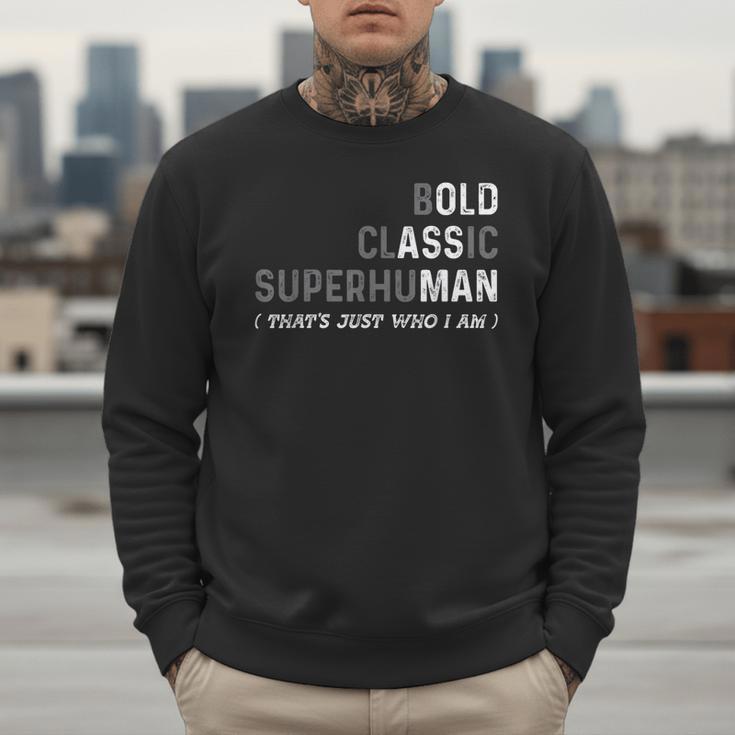 Old Man Gag Dad Father's Day Husband Birthday Grandpa Men Sweatshirt