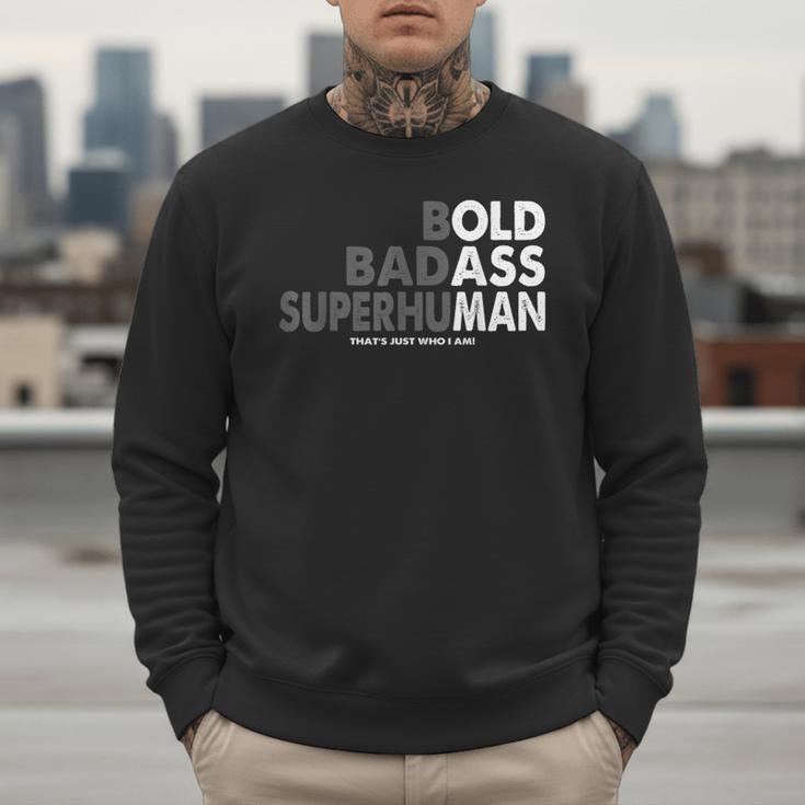 Old Man Saying Gag Dad Husband Birthday Fathers Day Men Sweatshirt
