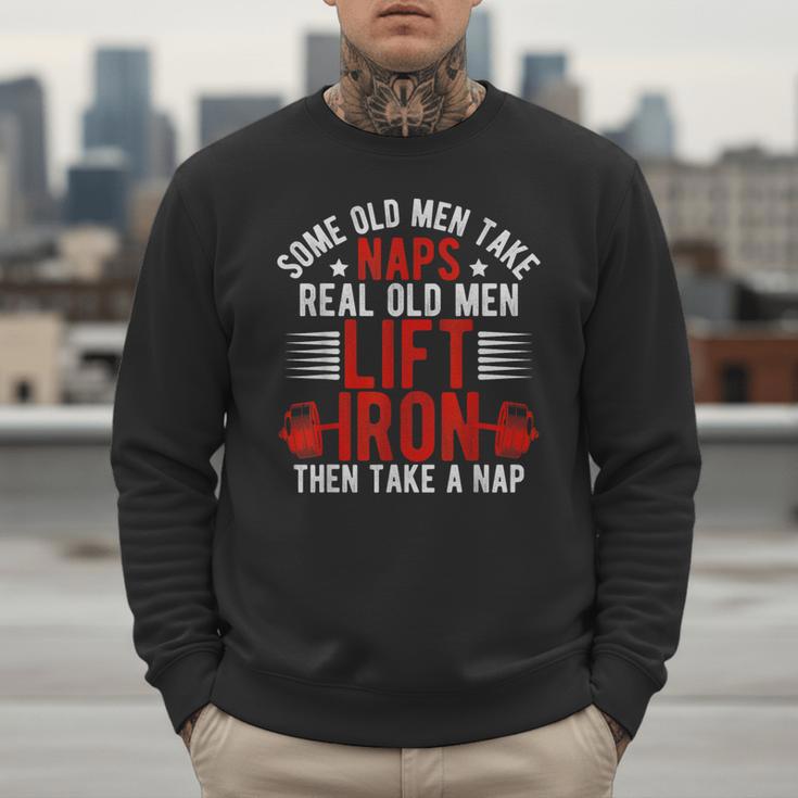 Old Men Gag Workout Gym Fitness Exercise Weightlifting Dad Men Sweatshirt Old Men Gag Workout Gym Fitness Exercise Weightlifting Dad Men Sweatshirt