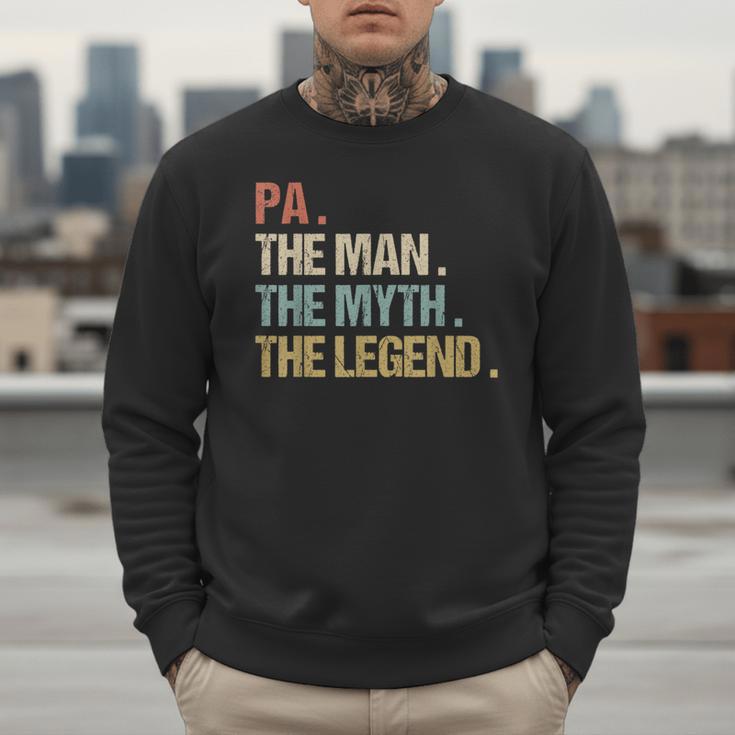 Pa The Man Myth Legend Shirt Father Dad Men Sweatshirt Pa The Man Myth Legend Shirt Father Dad Men Sweatshirt