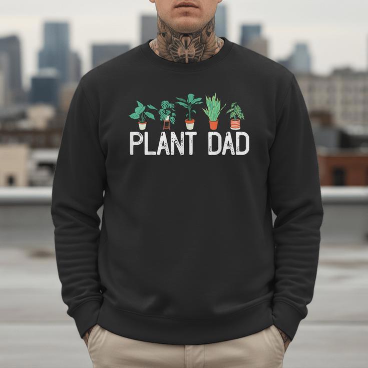 Plant Dad Potted Plant Lover Gardening Plant Guy Men Sweatshirt