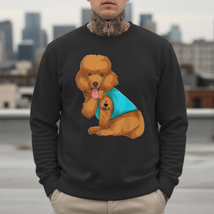 Poodle I Love Dad Tattoo Apparel Dog Dad Dads For Men Women Men Sweatshirt