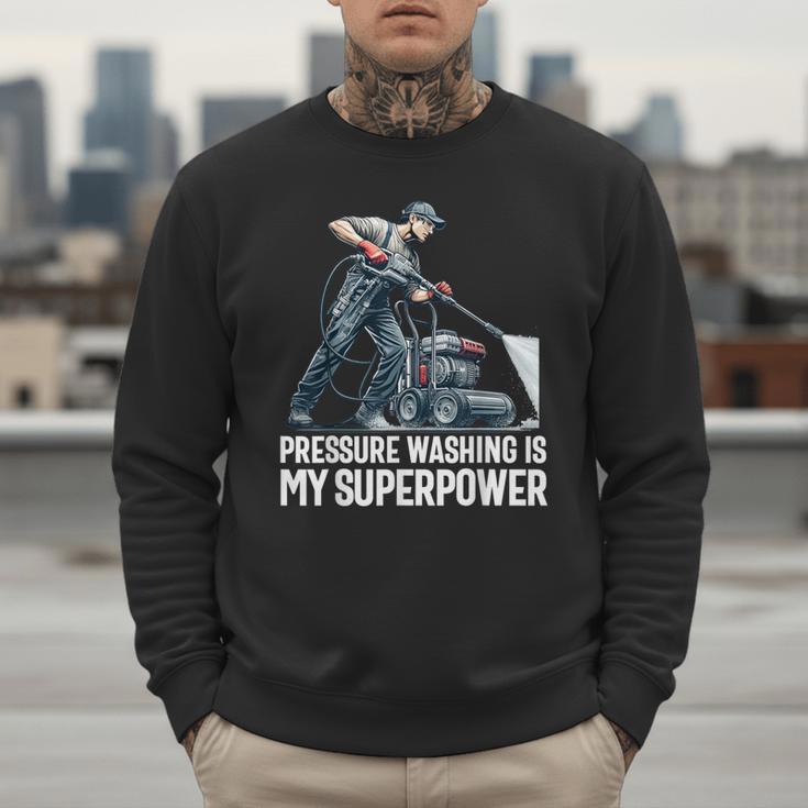 Power Washing Pressure Washing For Washer Dad Men Grandpa Men Sweatshirt