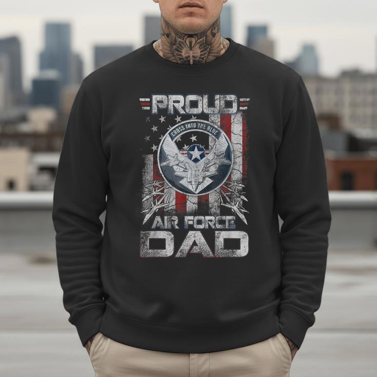 Proud Air Force Dad Shirt Military Family Fathers Day Men Sweatshirt