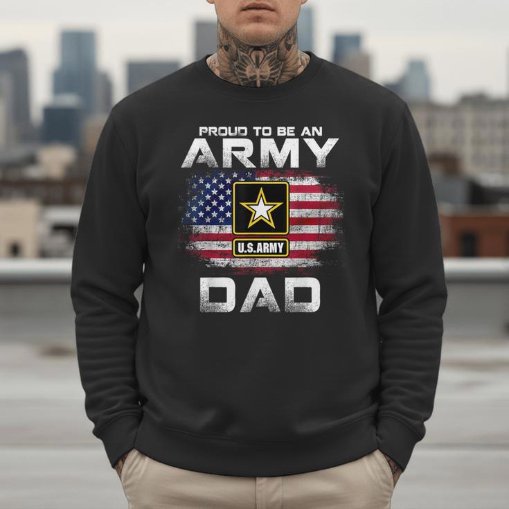 Proud To Be An Army Dad With American Flag Veteran Men Sweatshirt