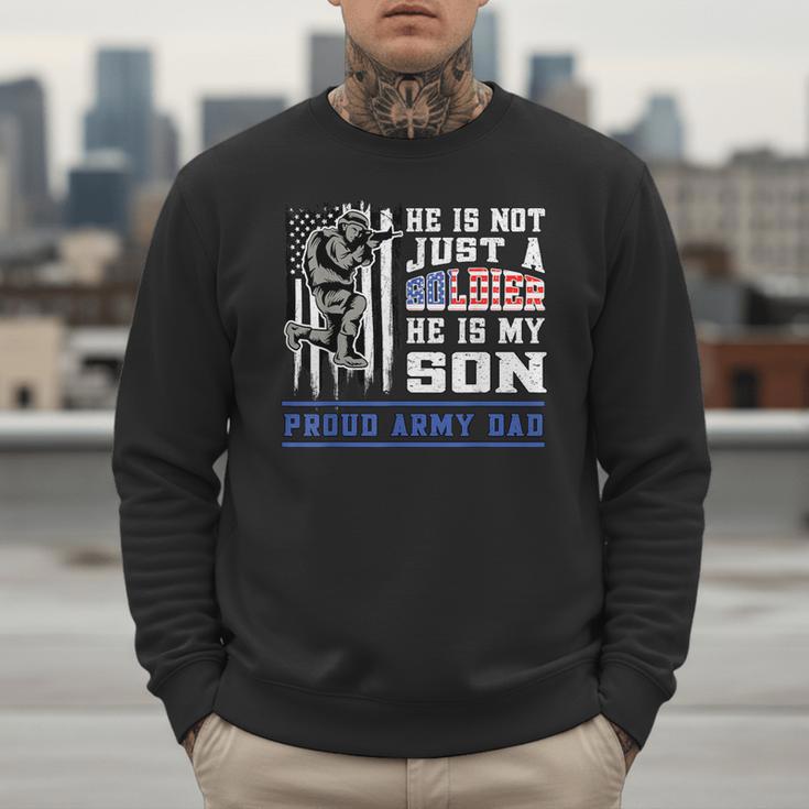 Proud Army Dad Soldier Son Patriotic Veterens Men Sweatshirt Proud Army Dad Soldier Son Patriotic Veterens Men Sweatshirt
