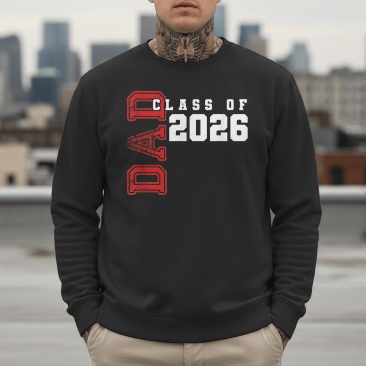Proud Dad Of Class Of 2026 Graduate Men Sweatshirt