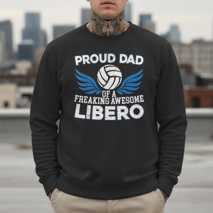 Proud Dad Of A Freaking Awesome Libero Volleyball Father Men Sweatshirt