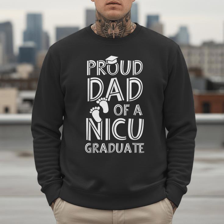 Proud Dad NICU Graduate Newborn Nurse Men Sweatshirt