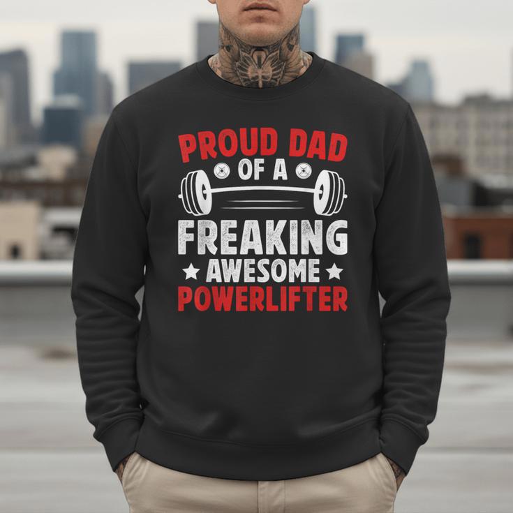 Proud Dad Of A Powerlifter Father Powerlifting Dad Men Sweatshirt
