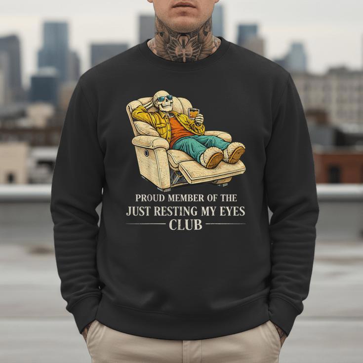 Proud Member Of The Just Resting My Eyes Club Dad Men Sweatshirt Proud Member Of The Just Resting My Eyes Club Dad Men Sweatshirt