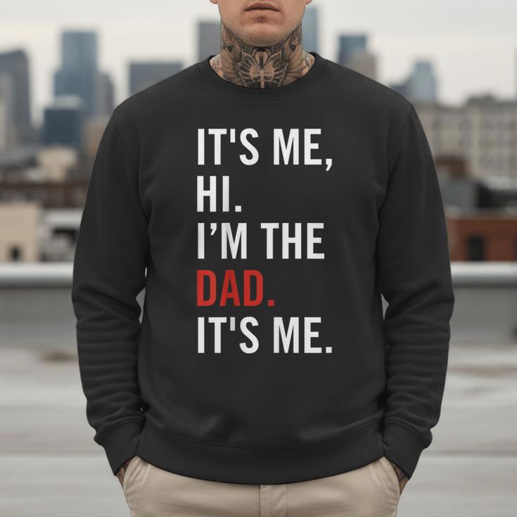 Retro It's Me Hi I'm The Dad It's Me For Dad Men Sweatshirt