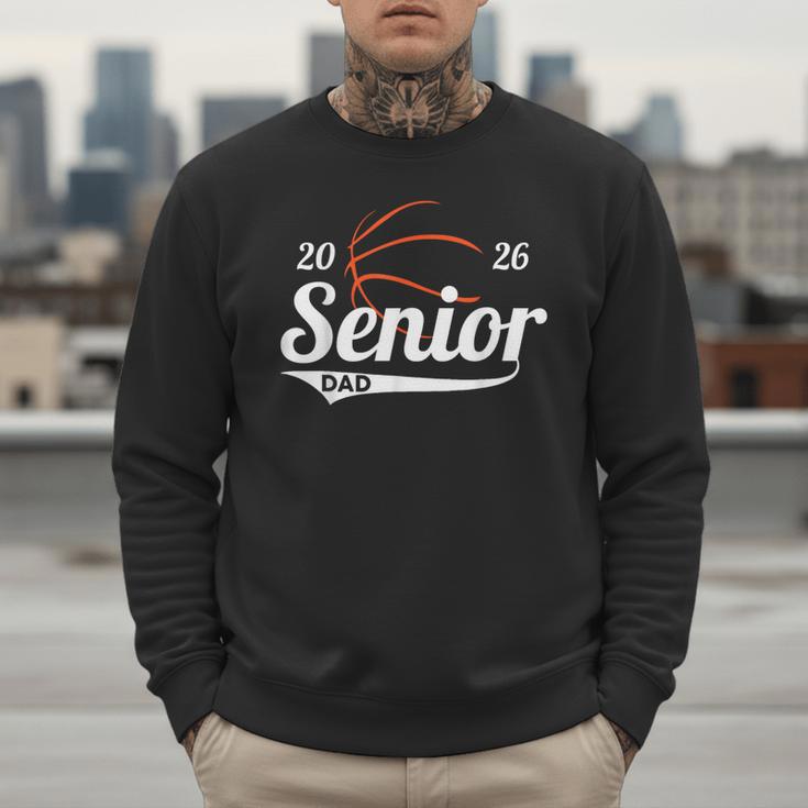 Senior Basketball Dad Class Of 2026 Graduation Graduate Men Sweatshirt