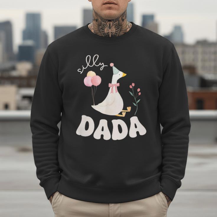 Silly Dada Silly Goose Dad Birthday Family Matching Party Men Sweatshirt