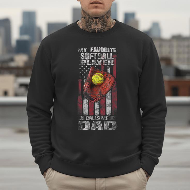 Softball Dad My Favorite Softball Player Calls Me Dad Men Sweatshirt