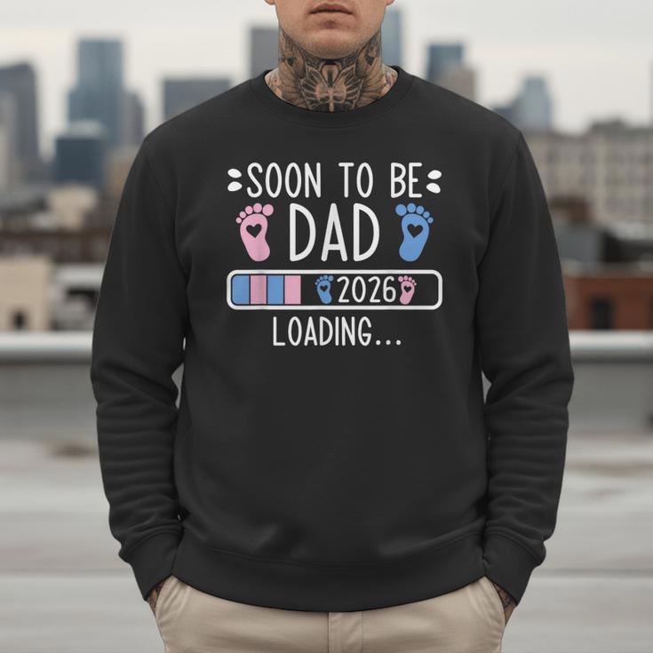 Soon To Be Dad 2026 Loading Pregnancy Announcement 2026 Men Sweatshirt