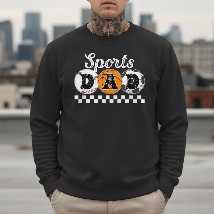 Sports Dad Proud Sports Father Sport Dad Men Sweatshirt