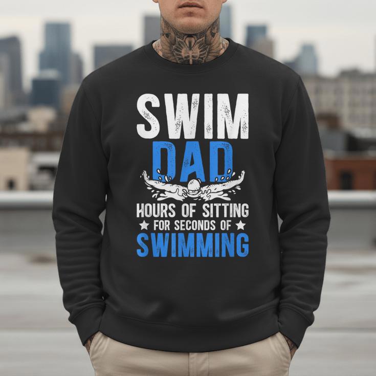 Swim Dad Swimming Dad Of A Swimmer Dad Swim Father Men Sweatshirt