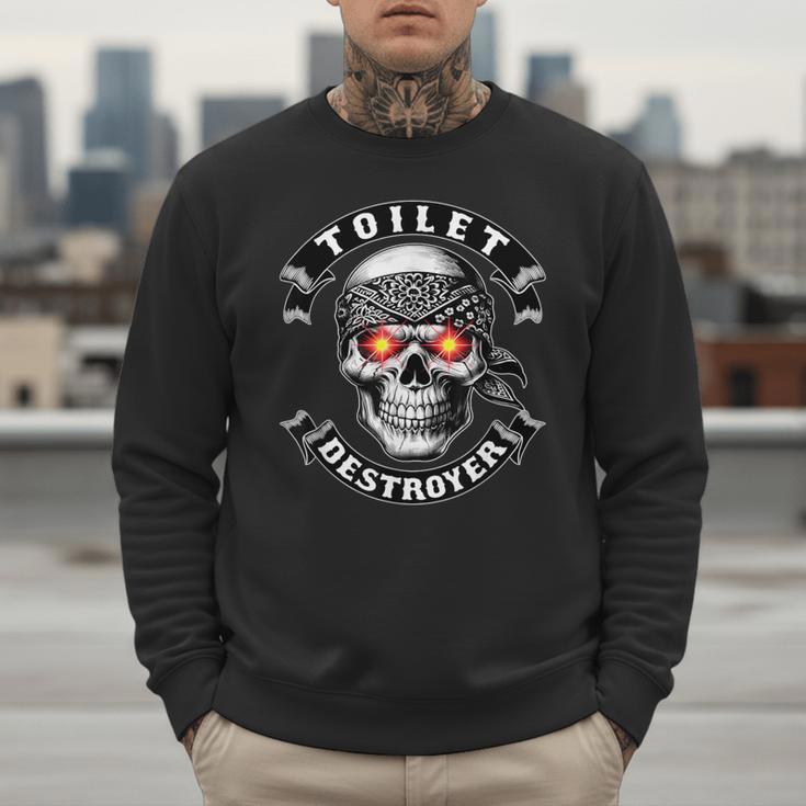 Toilet Destroyer Poop Jokes Dad Humor Poop Diarrhea Men Sweatshirt