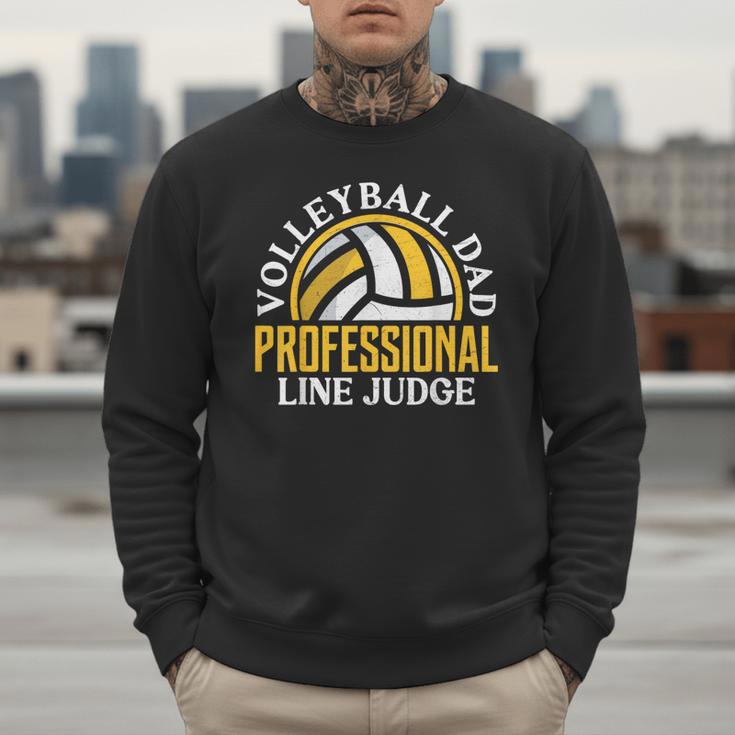Volleyball Dad Professional Line Judge Volleyball Dad Men Sweatshirt