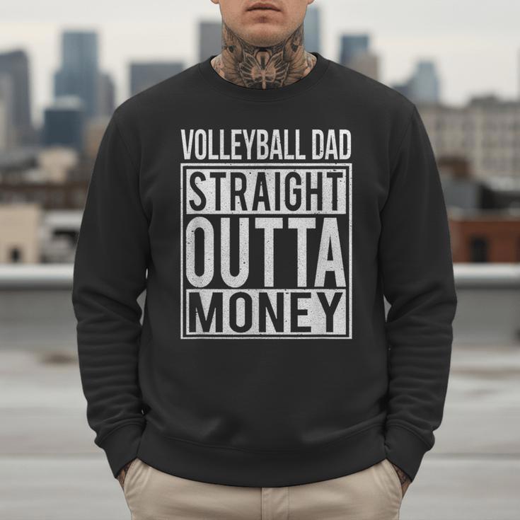Volleyball Dad Straight Outta Money I T-Shirt Men Sweatshirt Volleyball Dad Straight Outta Money I T-Shirt Men Sweatshirt