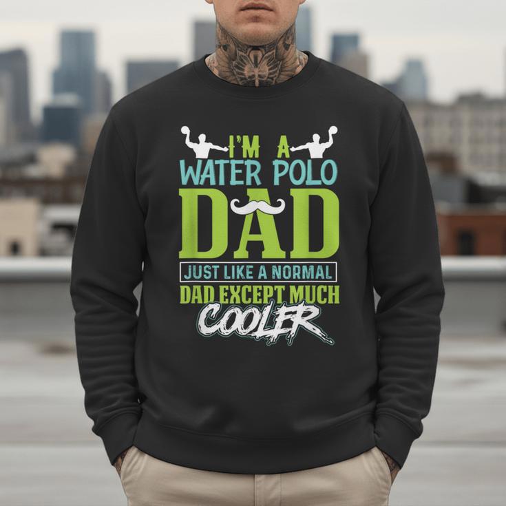 Water Polo Dad Water Sports Men Water Polo Player Men Sweatshirt