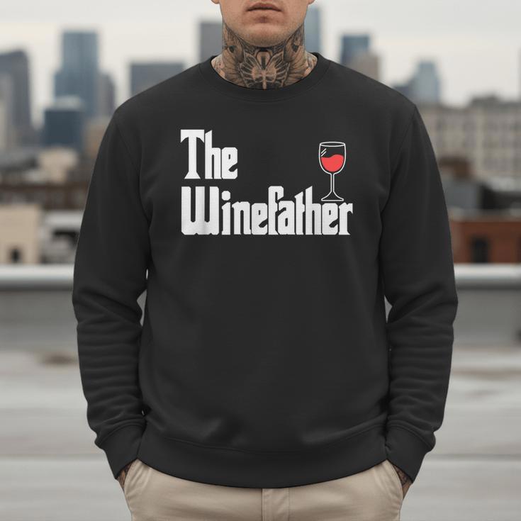 The Winefather Red Wine Tasting Fathers Day Dad Men Sweatshirt The Winefather Red Wine Tasting Fathers Day Dad Men Sweatshirt