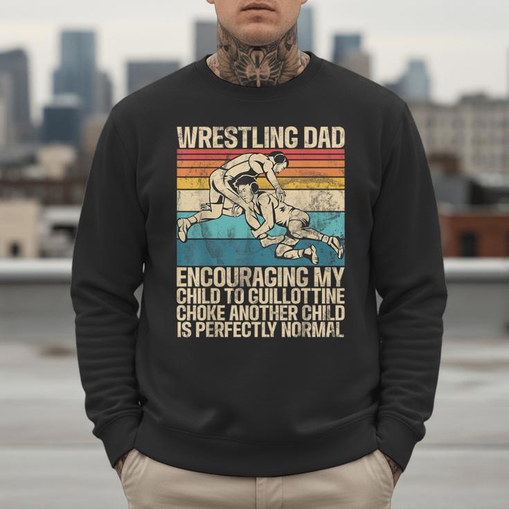 Wrestling Dad Wrestler Wrestling Wrestle Father's Day Men Sweatshirt
