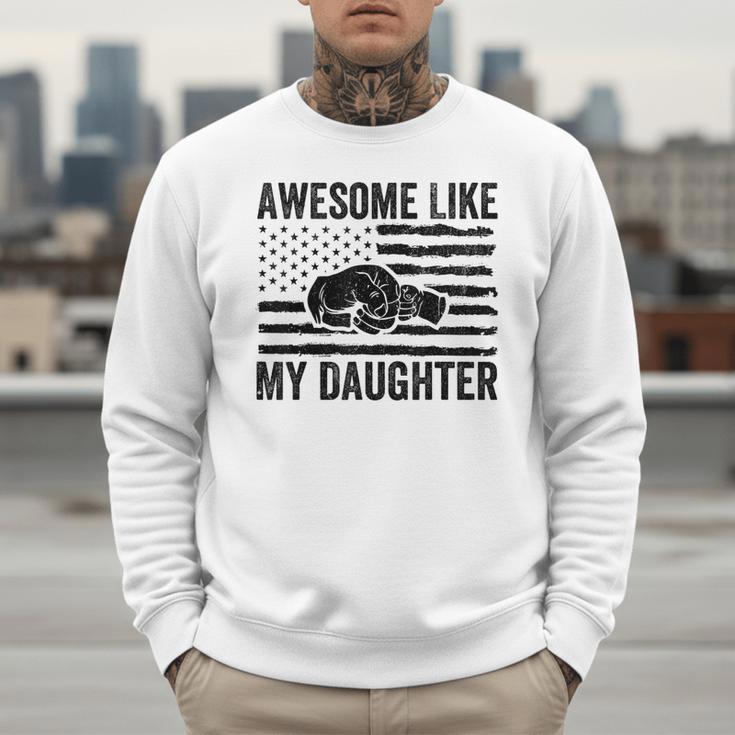 Awesome Like My Daughter Men Fathers Day Dad Men Sweatshirt