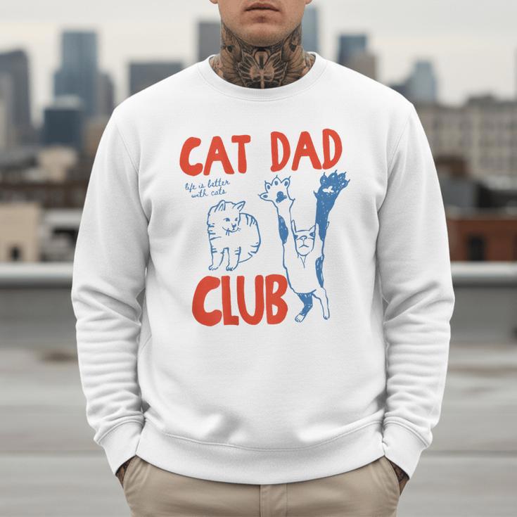 ON Back Cat Dad Club Life Is Better With Cats Father's Day Men Sweatshirt