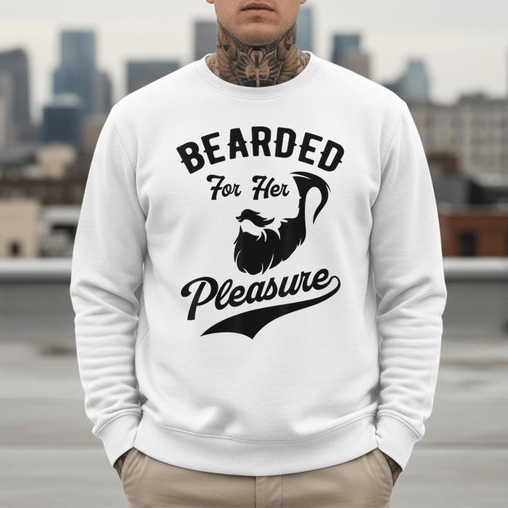 Bearded For Her Pleasure Bearded Dad Father Men Sweatshirt