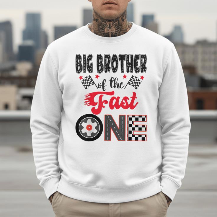 Big Brother Of The Fast One Car Racing Dad 1St Birthday Boy Men Sweatshirt