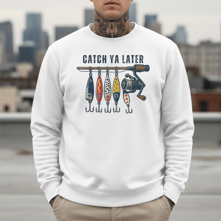 Catch Ya Later Vintage Fishing Lures Outdoor Dad Son Men Sweatshirt