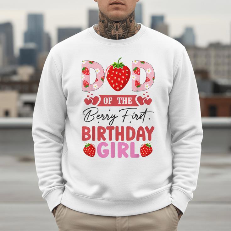 Dad Of The Berry First Birthday Girl Sweet Strawberry Men Sweatshirt