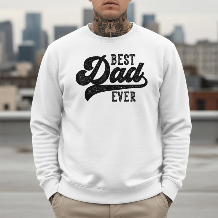 Dad From Kids Best Dad Ever Father's Day Men Sweatshirt
