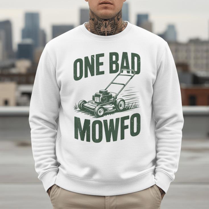 Dad Lawn Mowing One Bad Mowfo Mower Dad Gardening Men Sweatshirt
