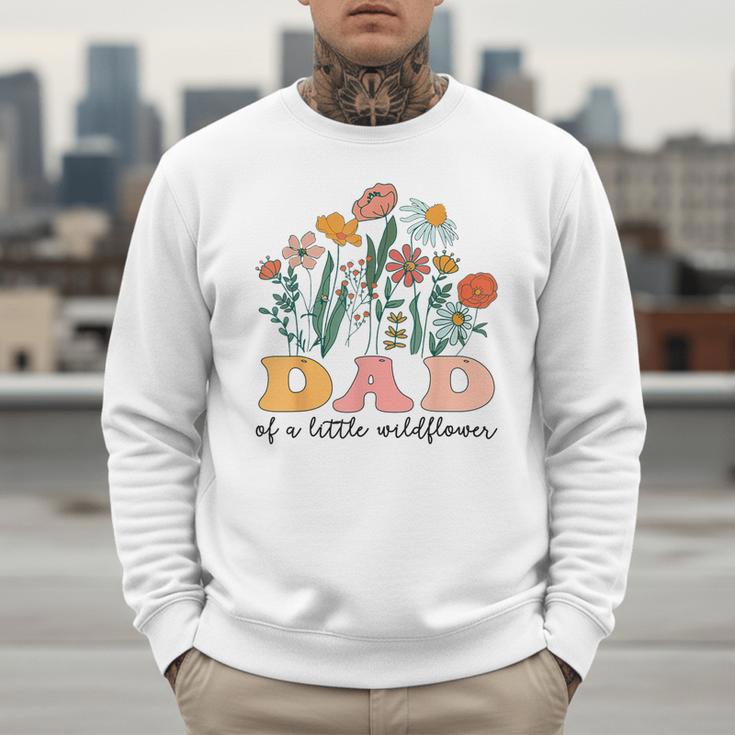 Dad Of The Little Wildflower Birthday Party Baby Shower Men Sweatshirt