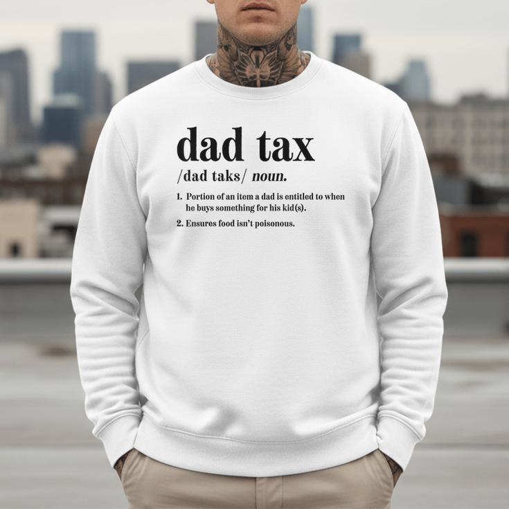 Dad Tax Definition Tee For Men Father's Day Men Sweatshirt
