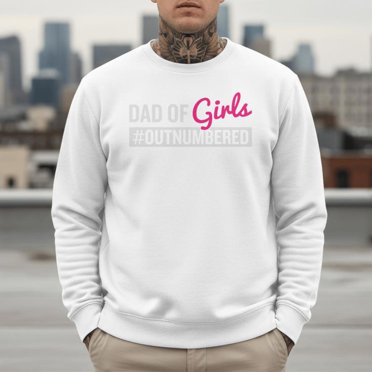 Father's Day Dad From Girl Outnumbered Men Sweatshirt Father's Day Dad From Girl Outnumbered Men Sweatshirt