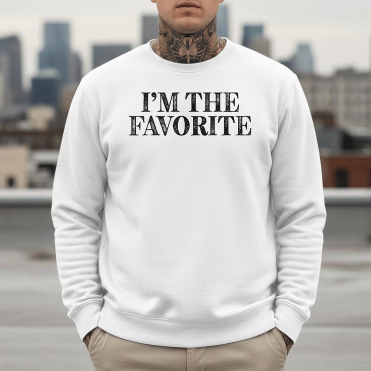 I'm The Favorite Dad Mom Grandma Favorite Men Sweatshirt