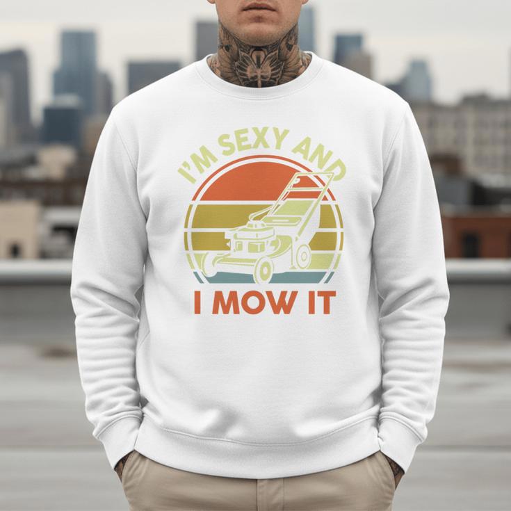 Lawn Mowing Dad Im Sexy And I Mow It Mower Garden Premium Tri-Blend Men Sweatshirt