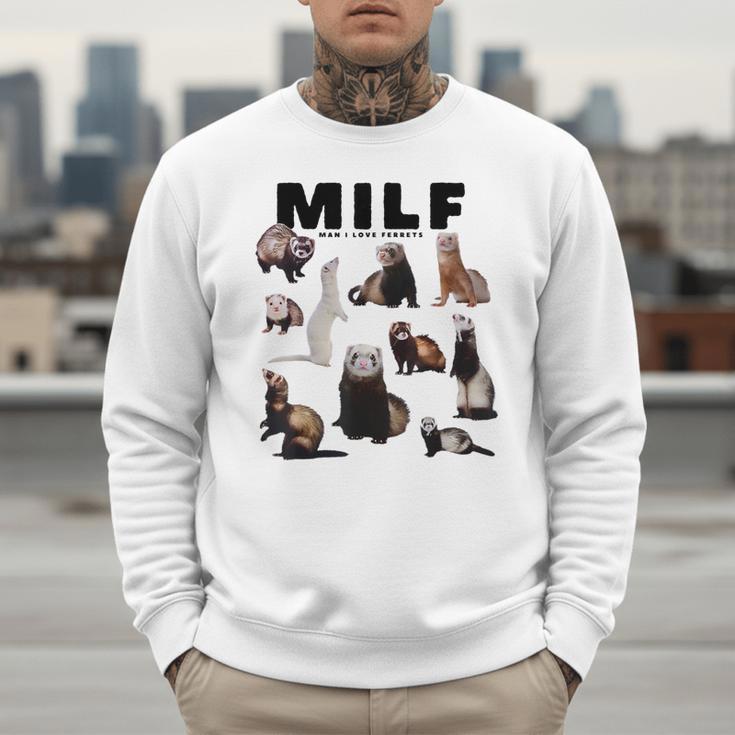 MILF Man I Love Ferrets Ferret Mom Dad Ferret Owner Men Sweatshirt