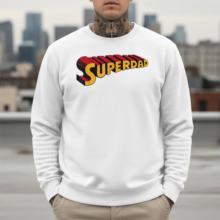 Super Dad Superdad Superhero Dad Men Sweatshirt Super Dad Superdad Superhero Dad Men Sweatshirt