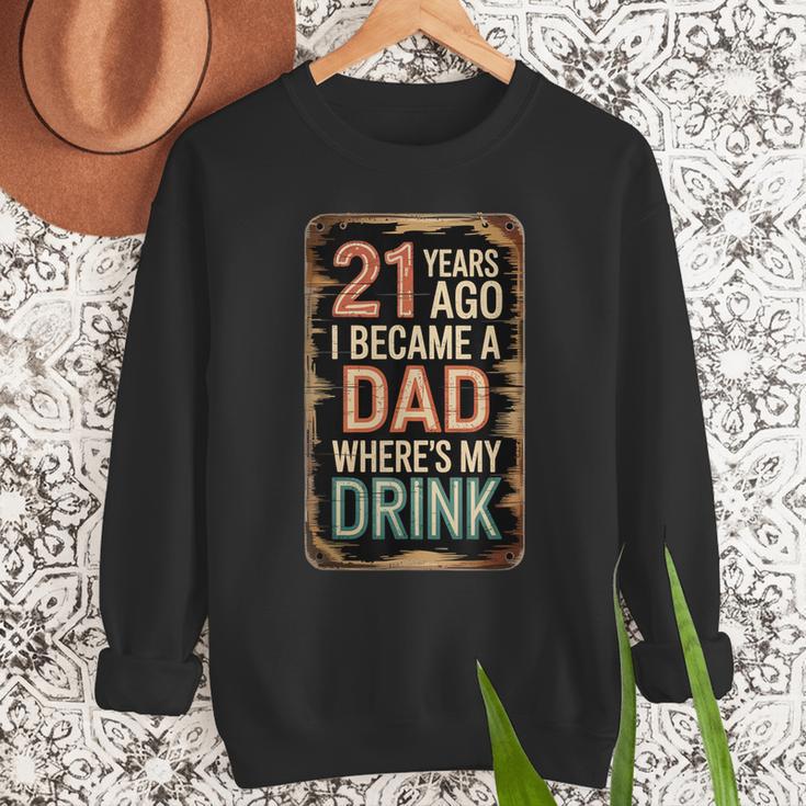 21st Birthday For Dad 21 Year Old Child Son Daughter Men Sweatshirt