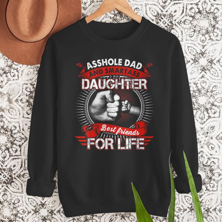 Asshole Dad And Smartass Daughter Best Friend For Life Men Sweatshirt
