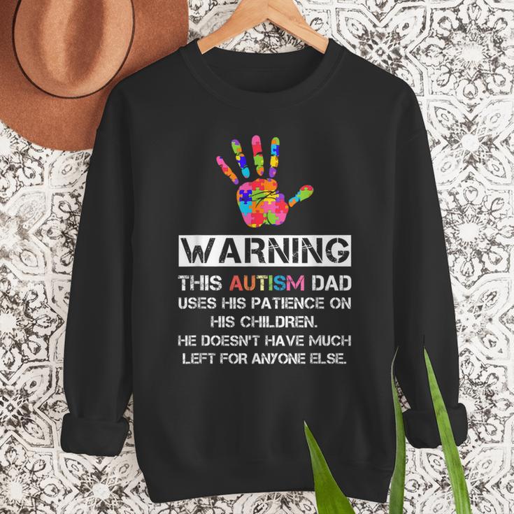Autism Awareness Warning This Autism Dad T-Shirt Men Sweatshirt