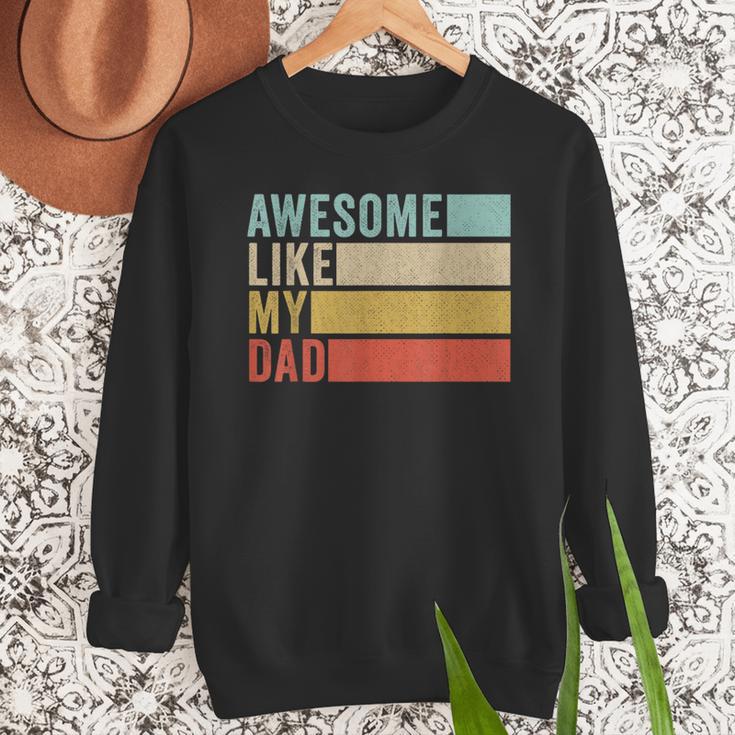 Awesome Like My Dad Men Sweatshirt